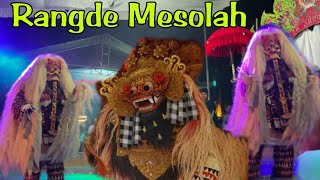 MENEGANGKAN DETIK-DETIK RANGDE MESOLAH CALONARANG BAHULA DUTA BARONG LAMPUNG