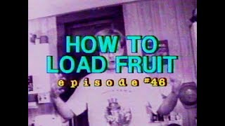 ROX #46: How to Load Fruit