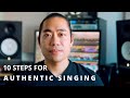 10 Steps for Authentic Singing