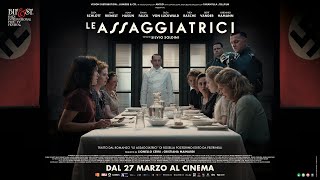 LE ASSAGGIATRICI - Trailer ufficiale - Dal 27 marzo al cinema