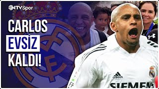 Roberto Carlos, Real Madrid Tesislerinde Yaşamaya Başladı! | NTV Spor