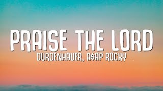 Durdenhauer x A$AP Rocky  - Praise The Lord (Da Shine) Lyrics ft. Skepta