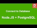 Node.JS How to Connect to PostgreSQL Database