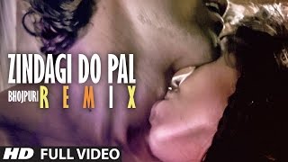 "Zindagi Do Pal Ki" Bhojpuri Remix [Full Song] Kites | Hrithik Roshan, Barbara Mori