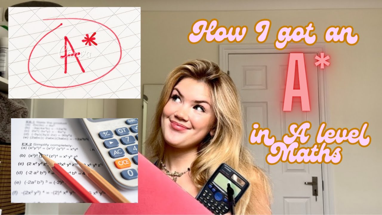 How I Got An A In A Level Maths Revision Tips Resources And Advice