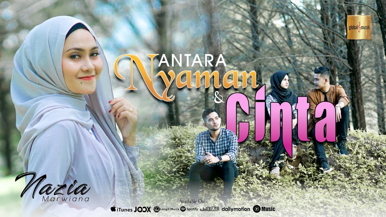 Nazia Marwiana - Antara Nyaman Dan Cinta Nazia Marwiana - Antara Nyaman Dan Cinta