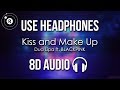 Dua Lipa & BLACKPINK - Kiss and Make Up (8D AUDIO)