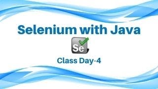 Selenium Tutorial for Java | Class Day 4 | Whizdom Trainings