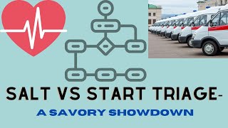 SALT VS START Triage: A savory showdown