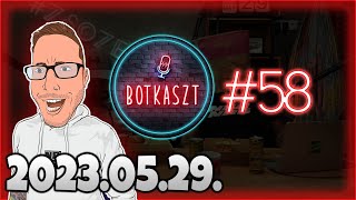 Botkaszt #58 | Suhajda Szilárd \u0026 Handras kiakadt (2023-05-29)