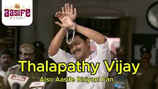 THALAPATHY VIJAY is also an AASIFE BIRIYANI FAN!