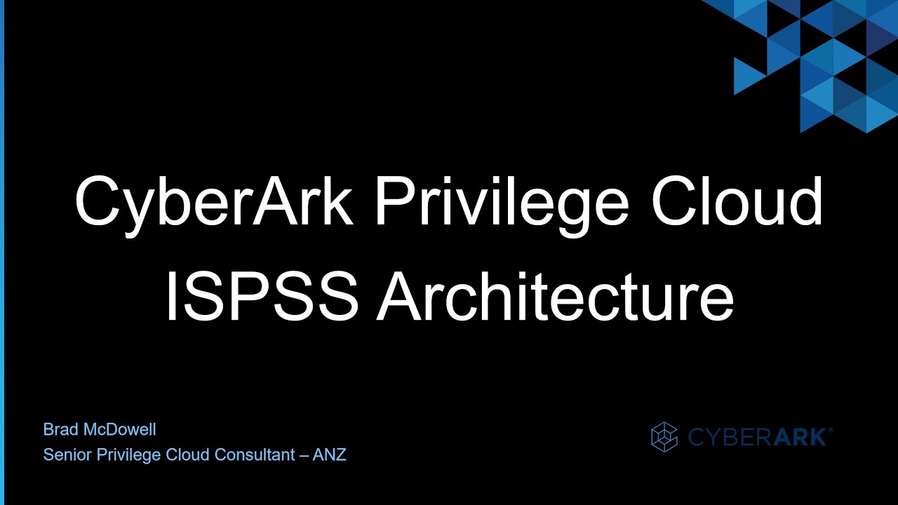 24 Cyberark Privilege Cloud Ispss Architecture Explained Cybrad