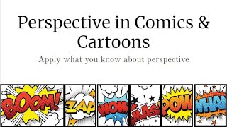 Perspective in Comics & Cartoons