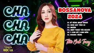 Siêu Phẩm chachacha - Bossanova 2024 - Thân Minh Trang (Giọng ca Độc Lạ) | Nhạc buồn 8x9x hay nhất.