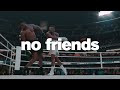 CREED III - "No Friends"
