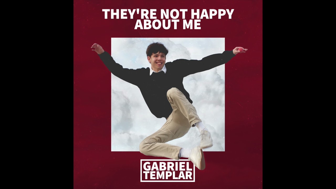 Gabriel Templar - "They're Not Happy About Me" (Audio)