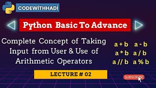 How to take User Input & Performing Arithmetic Operations in Python | Beginner Tutorial