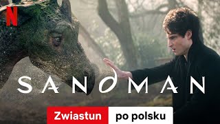 Sandman (Sezon 1) | Zwiastun po polsku | Netflix