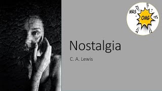 NOSTALGIA - C.A. LEWIS: STORY READING