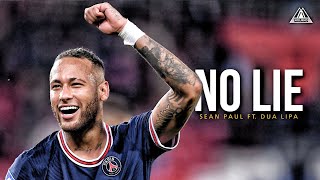 Neymar Jr • No Lie - Sean Paul ft. Dua Lipa • Skills & Goals 2012/22 |HD