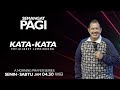 Semangat Pagi | Kata-Kata | Kamis, 30 Mei 2024