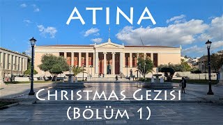 Athens - Christmas Trip (Part 1)