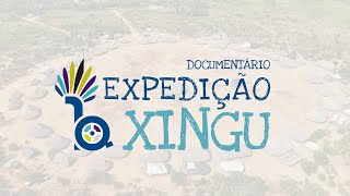 Documentário - Expedição Xingu - Junho de 2021 - Mobilidade para Todos