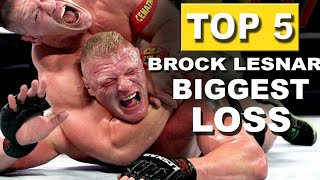 WWE TOP 5 BROCK LESNAR BIGGEST LOSSES IN WWE
