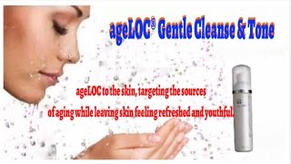 ageLOC® Gentle Cleanse \u0026 Tone