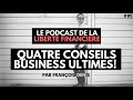 4 conseils business tirés de mes aventures startup