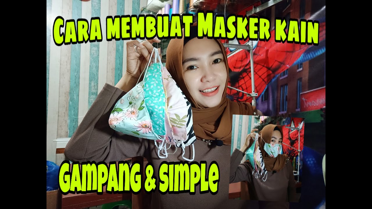 Cara Membuat Masker Kain Dengan Mudah & Simple - YouTube