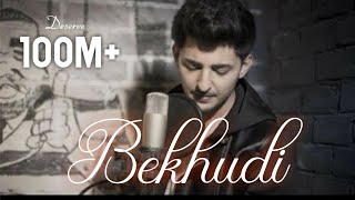 Bekhudi || Darshan Raval || New Hit Song 2020 || Lyrics in Description