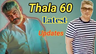Thala 60 Latest Update | H.Vinoth | Ajith