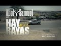 Abel y Samuel - Hay mas rayas HD OFICIAL