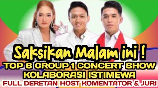 Malam ini ! Saksikan Kolaborasi Istimewa Top 6 Group 1 Concert Show D' Academy Asia 6