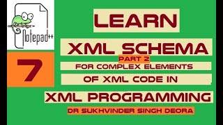 Lesson 7: XML Programming: XML Schema for Complex Elements Part 2