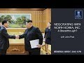 North Korea, Inc.: A Breakthrough?