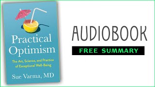 ⭐ Practical Optimism - Sue Varma - Free Audiobook