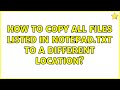 How to copy all files listed in notepad.txt to a different location? (2 Solutions!!)