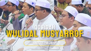 Wulidal Musyarrof | Hadrah Majelis Rasulullah SAW Jatim