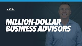 How to Hire Million-Dollar Business Advisors