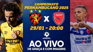 SPORT X JAGUAR | CAMPEONATO PERNAMBUCANO | AO VIVO E COM IMAGENS