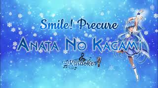 Smile! Precure - Anata No Kagami ~Cure Beauty~ Karaoke🎵