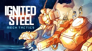 Ignited Steel - Heavy Metal Mech Building Tactical Roguelike