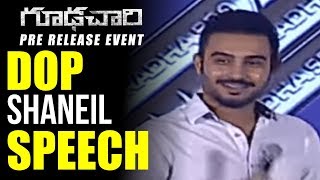 Dop Shaneil Speech | Goodachari Pre-Release Event | Adivi Sesh | Sobhita Dhulipala | Prakash Raj