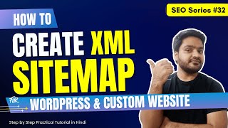 Create a Sitemap for Website \u0026 Submit XML Sitemap Google Search Console | WordPress \u0026 Custom Website