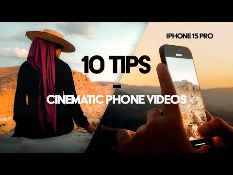 10 tips to shoot CINEMATIC PHONE videos – iPhone 15 Pro