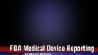 FDA Medical Device Reporting of Adverse Events