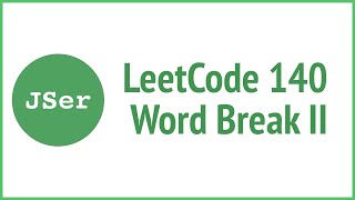 LeetCode 140. Word Break II | JSer - JavaScript & Algorithm