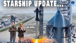 SpaceX Starship update 2023…